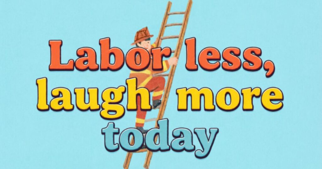 BEST LABOR DAY-THEMED WORDPLAY JOKES
