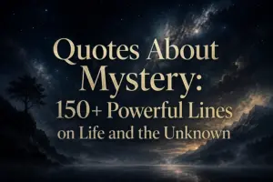 Quotes About Mystery